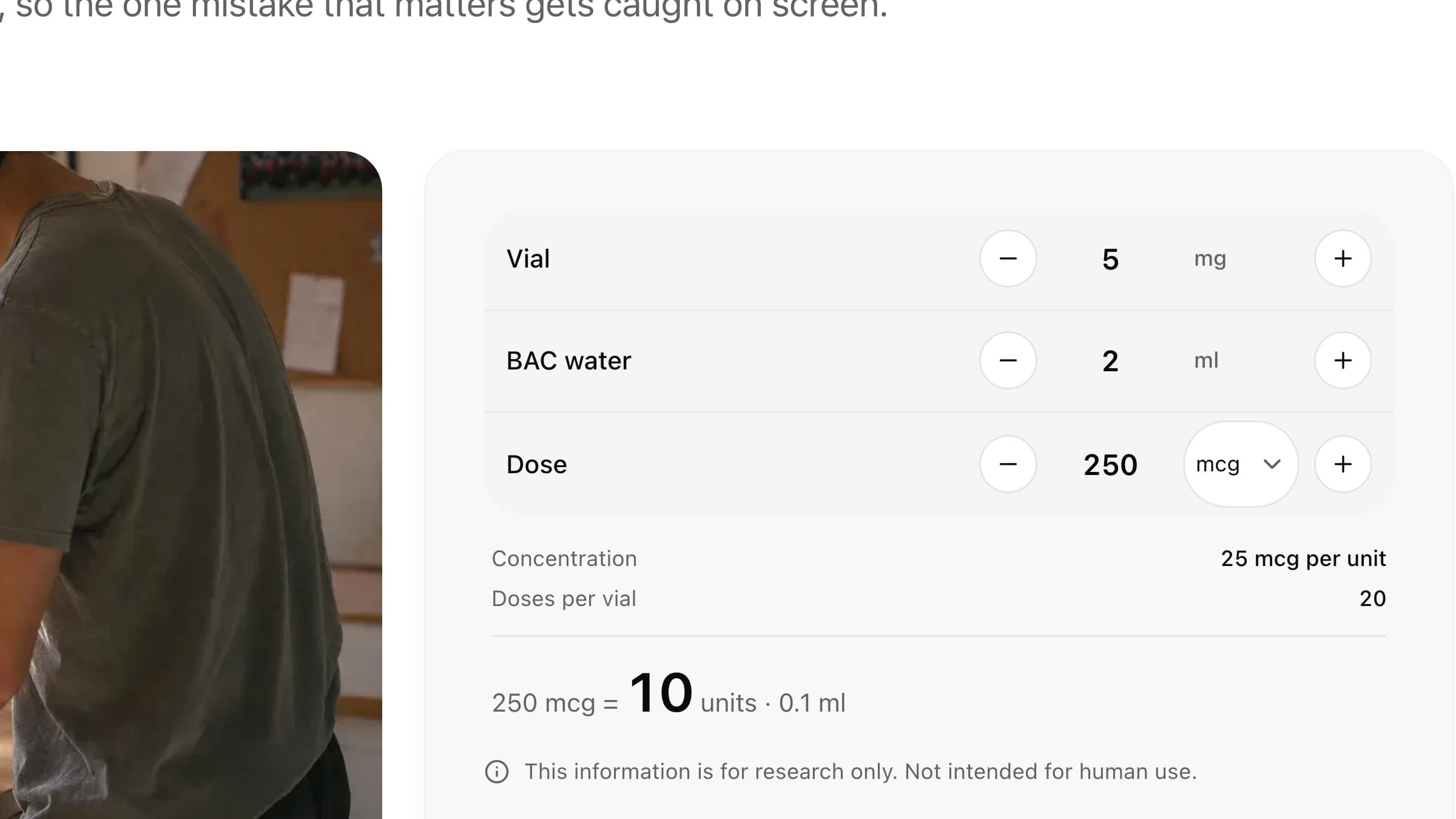The dose calculator: vial, BAC water, and dose steppers, then the concentration and units to draw.